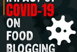 Impact of Covid-19 on food blogging text on black background